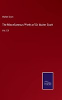 The Miscellaneous Works of Sir Walter Scott: Vol. XX