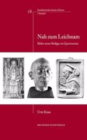 Nah zum Leichnam