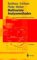 Multivariate Analysemethoden: Eine Anwendungsorientierte Einf]hrung