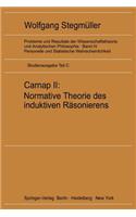 Carnap II: Normative Theorie Des Induktiven Räsonierens