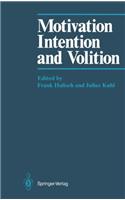 Motivation, Intention, and Volition