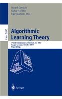 Algorithmic Learning Theory: 14th International Conference, Alt 2003, Sapporo, Japan, October 17-19, 2003, Proceedings
