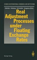 Real Adjustment Processes Under Floating Exchange Rates