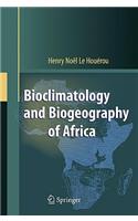 Bioclimatology and Biogeography of Africa