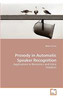 Prosody in Automatic Speaker Recognition