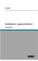 Halbstarken - Jugend Und Subkultur