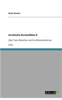 Juristische Kuriositäten II