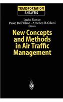 New Concepts and Methods in Air Traffic Management