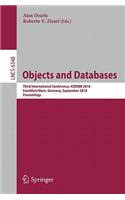 Objects and  Databases: Third International Conference, ICOODB 2010, Frankfurt/Main, Germany, September 28-30, 2010. Proceedings(6348 Lecture Notes in Computer Science)