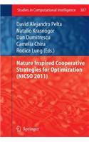 Nature Inspired Cooperative Strategies for Optimization (Nicso 2011)