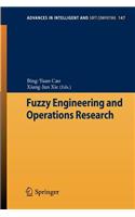 Fuzzy Engineering and Operations Research