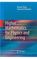 Higher Mathematics for Physics and Engineering