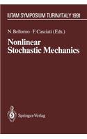 Nonlinear Stochastic Mechanics