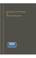 Physiologie und Pathologie des Mineralstoffwechsels