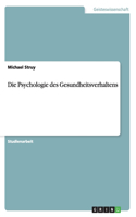 Psychologie des Gesundheitsverhaltens