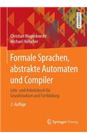 Formale Sprachen, Abstrakte Automaten Und Compiler