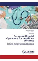 Outsource Hospital Operations for healthcare efficiency