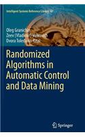 Randomized Algorithms in Automatic Control and Data Mining