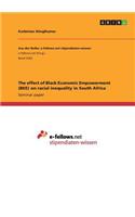 effect of Black Economic Empowerment (BEE) on racial inequality in South Africa