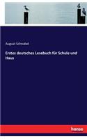 Erstes deutsches Lesebuch für Schule und Haus