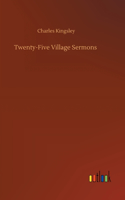 Twenty-Five Village Sermons