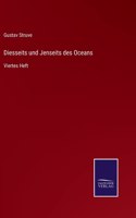 Diesseits und Jenseits des Oceans: Viertes Heft