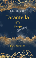 Tarantella im Echo