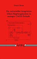 Ein Universelles Integriertes Mikro-Regelungssystem in Analoger Cmos-Technik