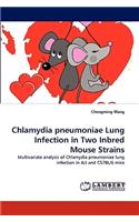 Chlamydia pneumoniae Lung Infection in Two Inbred Mouse Strains