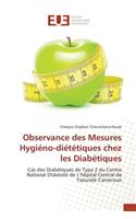 Observance Des Mesures Hygiéno-Diététiques Chez Les Diabétiques