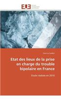 Etat des lieux de la prise en charge du trouble bipolaire en france