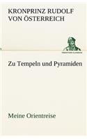 Zu Tempeln Und Pyramiden