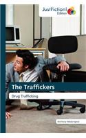 Traffickers