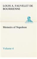 Memoirs of Napoleon - Volume 04