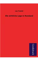Die Wirkliche Lage in Russland