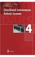 Distributed Autonomous Robotic Systems 4