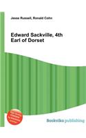 Edward Sackville, 4th Earl of Dorset: (English)