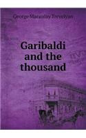 Garibaldi and the Thousand