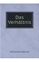 Das Verhältnis