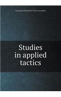 Studies in Applied Tactics