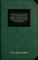 Lucien Leuwen; ou, L'amarante et le noir par Stendhal. Oeuvre posthume reconstituee par Jean de Mitty, ornee de bois desines et graves par Maximilien Vox (French Edition)