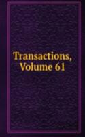 Transactions, Volume 61