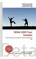 Ninja 2009 Tour Sampler