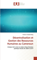 Décentralisation et Gestion des Ressources Humaines au Cameroun