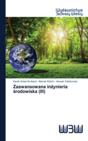 Zaawansowana in&#380;ynieria &#347;rodowiska (III)