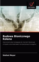 Budowa Bionicznego Kolana
