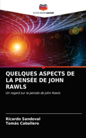 Quelques Aspects de la Pensée de John Rawls