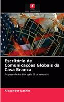 Escritório de Comunicações Globais da Casa Branca