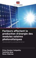 Facteurs affectant la production d'énergie des modules solaires photovoltaïques