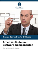 Arbeitsabläufe und Software-Komponenten